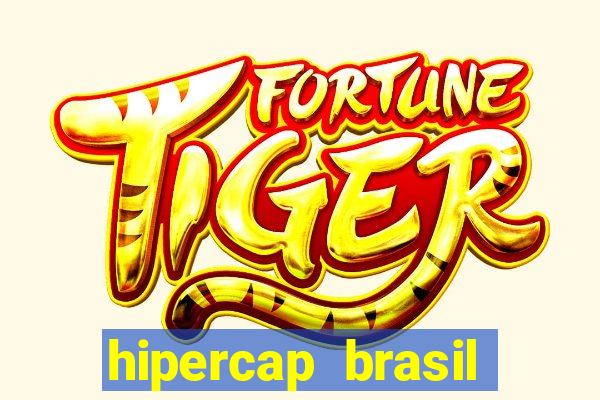 hipercap brasil como funciona